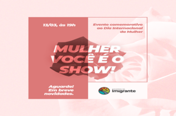Evento em homenagem às mulheres será dia 13 de março