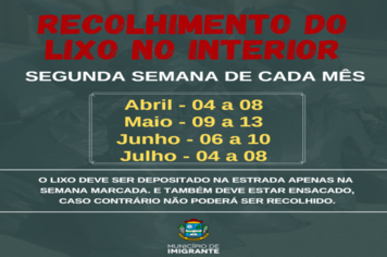Lixo no interior é recolhido na segunda semana do mês